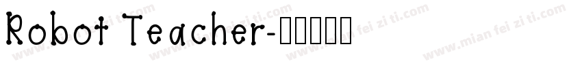 Robot Teacher字体转换